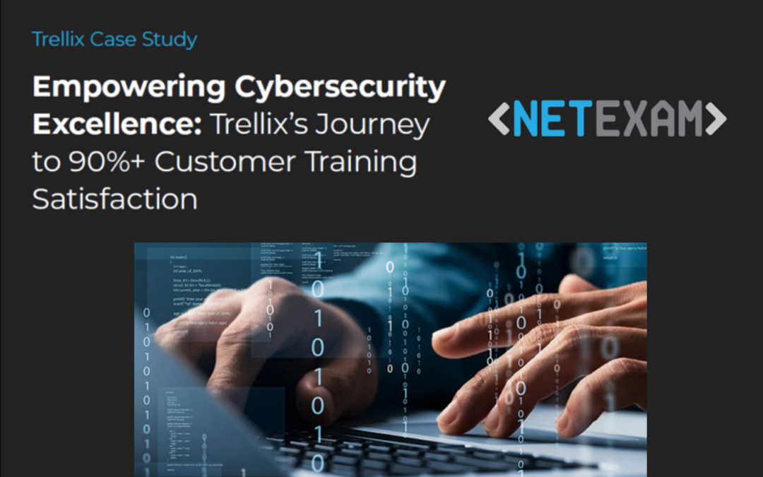 Empowering Cybersecurity Excellence: The Trellix Journey to 90%+ Customer Training Satisfaction